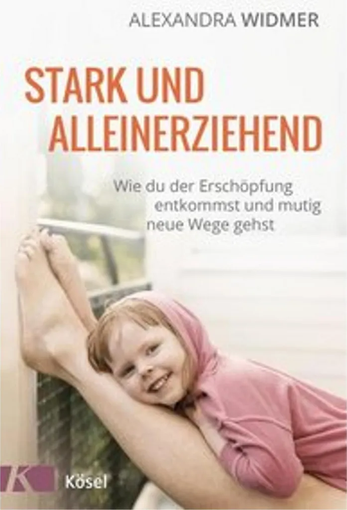 Stark und alleinerziehend : guide essentiel pour parent solo épanoui