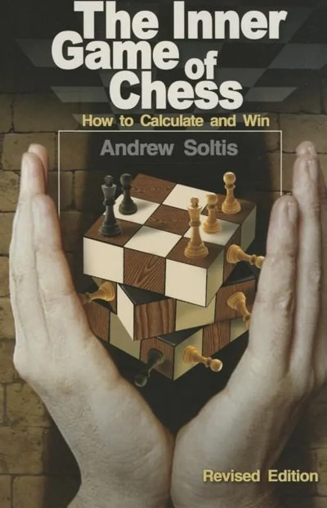 Inner Game of Chess Andrew Soltis : maîtrisez la psychologie du jeu