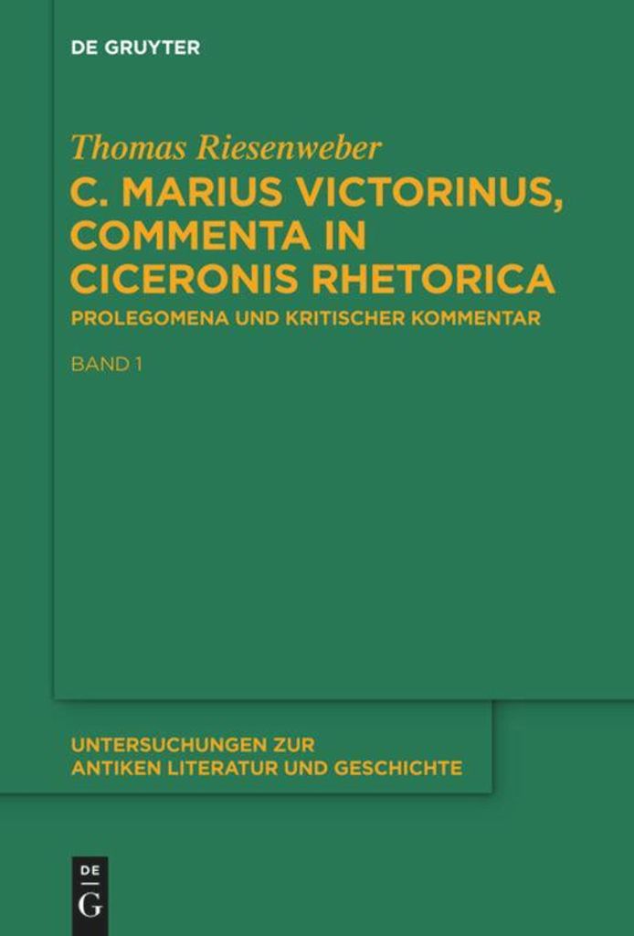 C. Marius Victorinus, Commenta in Ciceronis Rhetorica