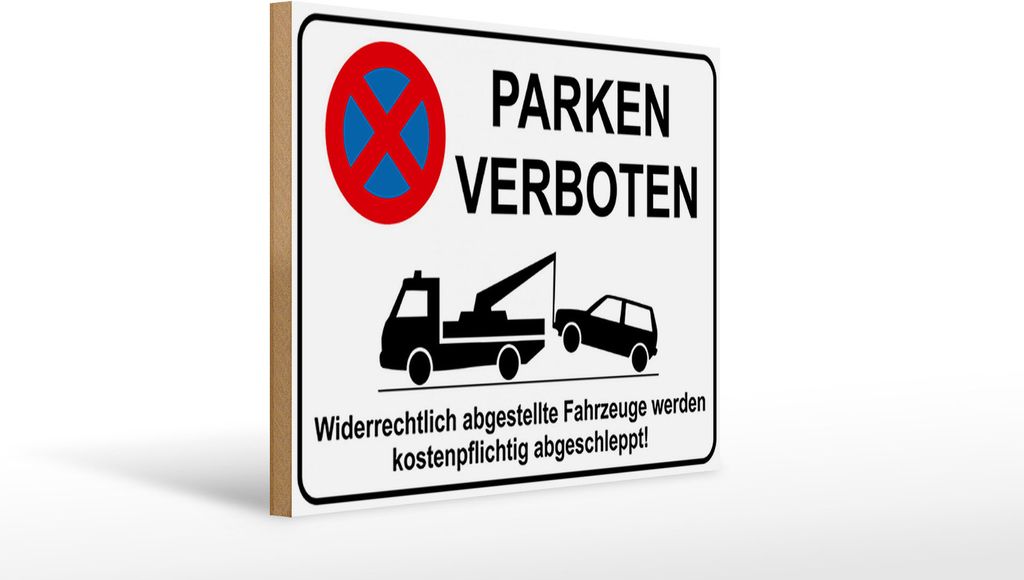 Holzschild Hinweis Parken verboten widerrechtlich, 40x30 cm, Holzschilder Achtung Fahrzeuge