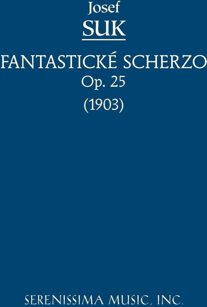 Fantasticke Scherzo, Op.25: Study Score – Lingua: Inglese
