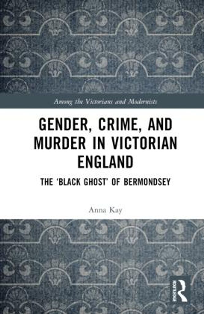 Gender, Crime, and Murder in Victorian England