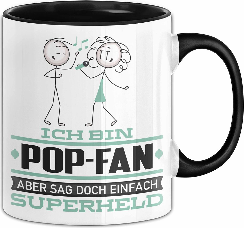 Pop-Fan Geschenk Tasse Ich Bin Pop-Fan Aber Sag Doch Einfach Superheld Lustige Geschenkdiee für Pop-Fan Kaffee-Becher (Schwarz)
