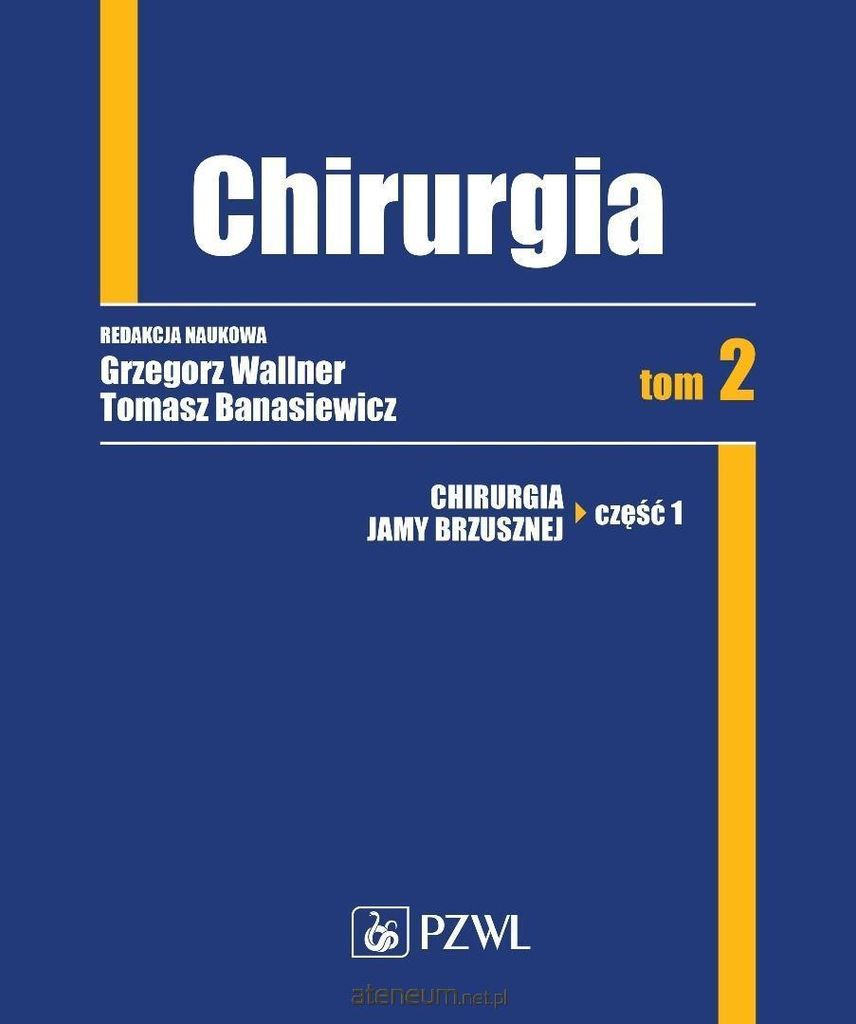 Chirurgie. Tom 2