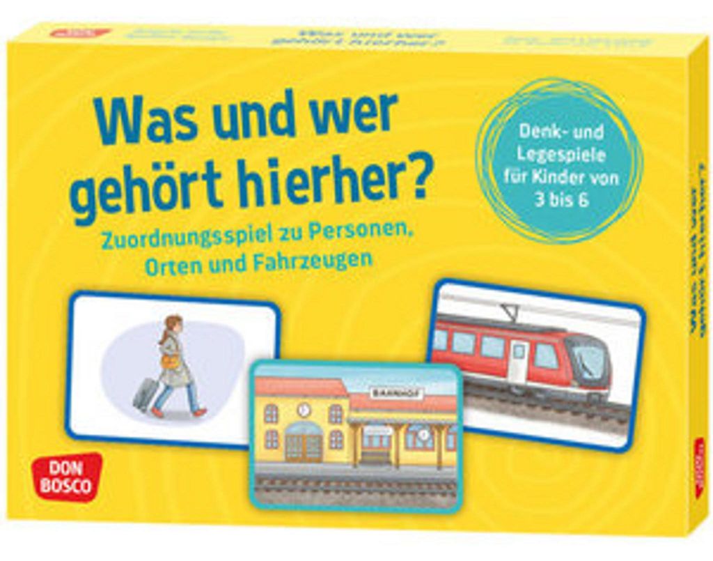 Was und wer gehört hierher?: Zuordnungsspiel zu Personen, Orten und Fahrzeugen. Denk- und Legespiele für Kinder von 3 bis 6. Bildkarten mit Allta...