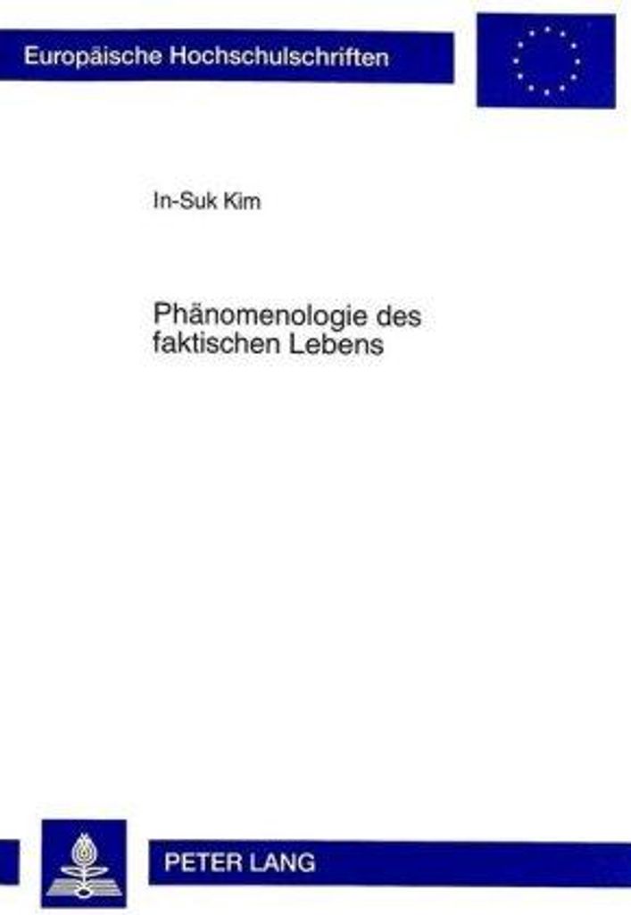 Phänomenologie des faktischen Lebens