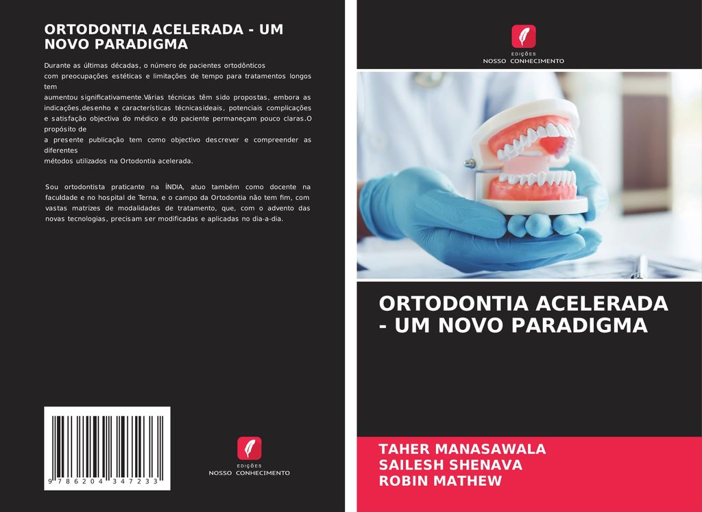 Ortodontia Acelerada - Um Novo Paradigma