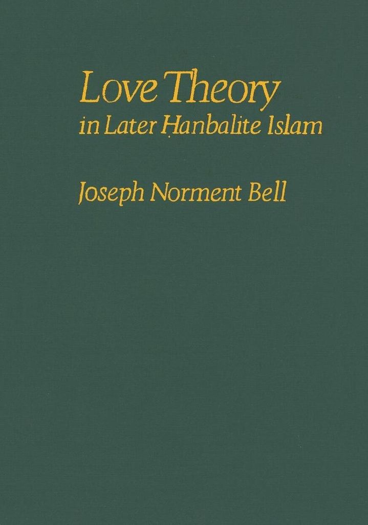 Love Theory in Later Hanbalite Islam