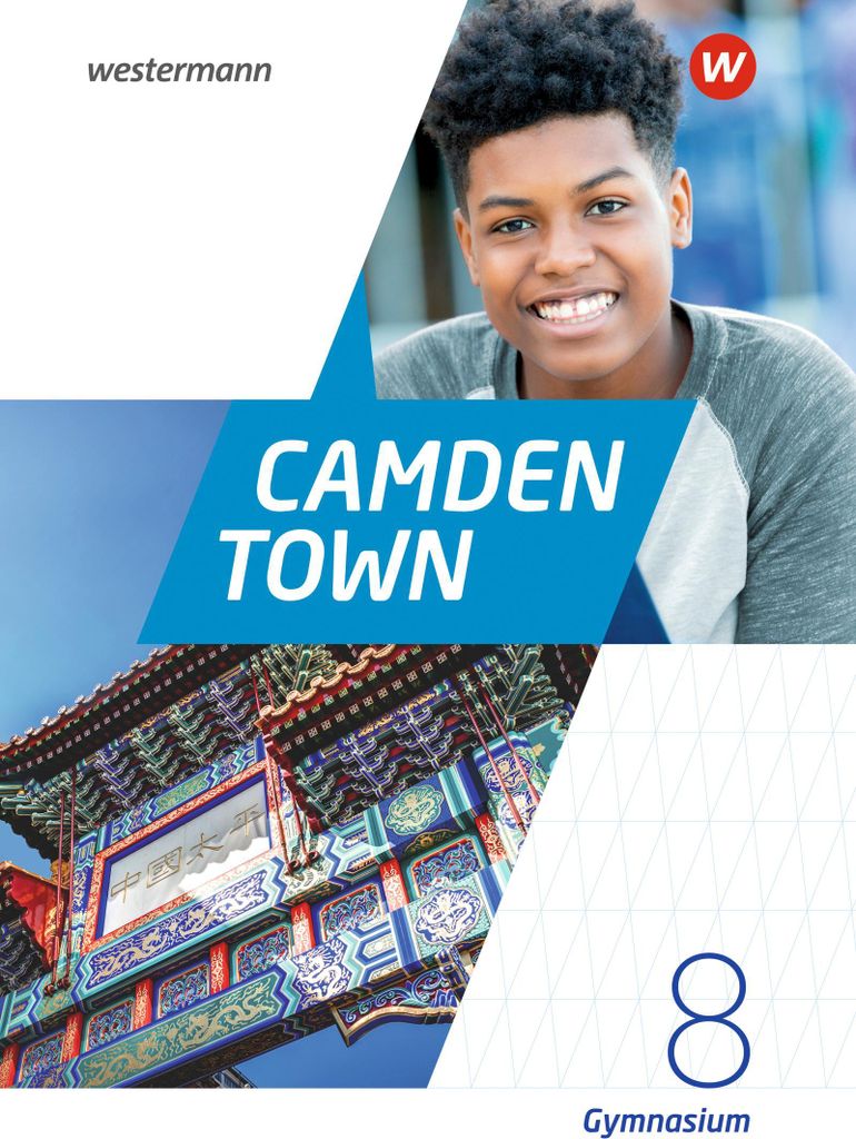 Camden Town 8. Textbook. Allgemeine Ausgabe für Gymnasien