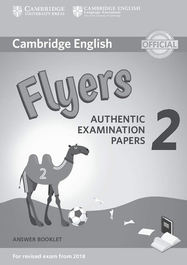 Cambridge English Young Learners 2 for Revised Exam from 2018 Flyers Answer Booklet: Authentic Examination Papers (Cambridge Young Learners English Te