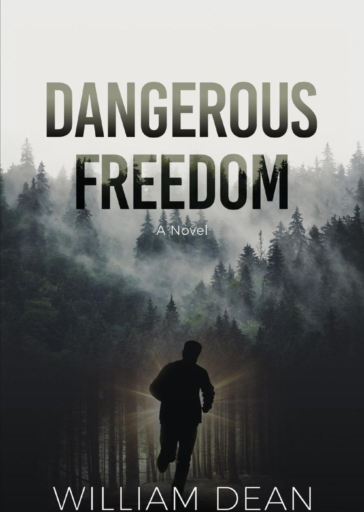 Dangerous Freedom