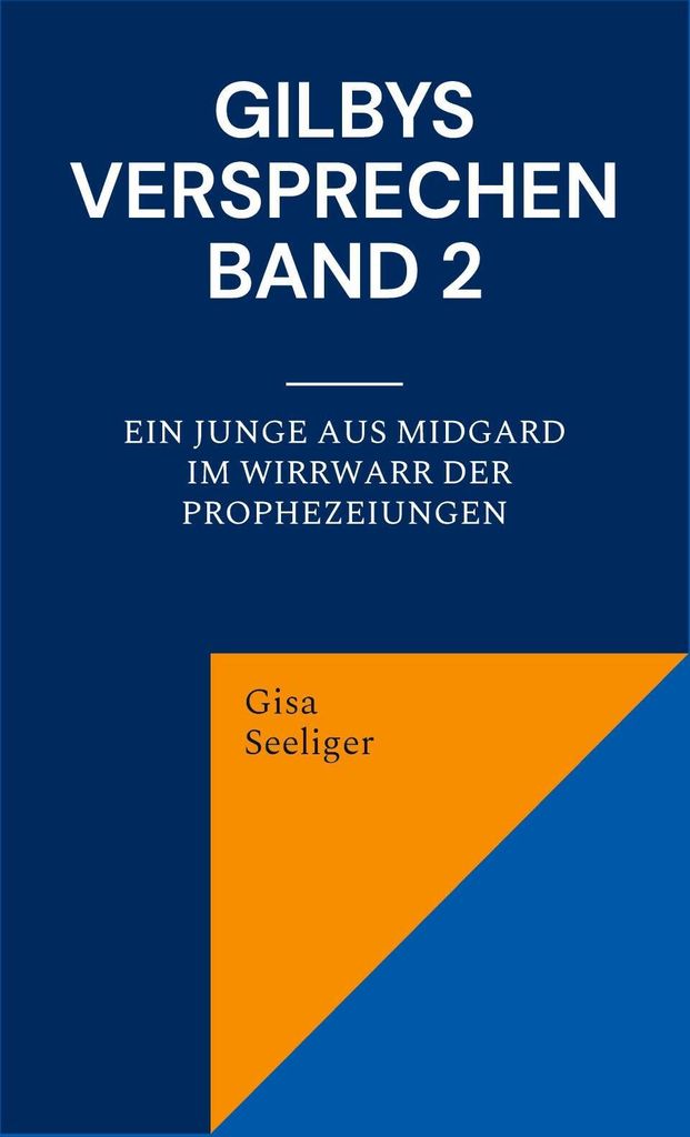 Gilbys Versprechen Band 2