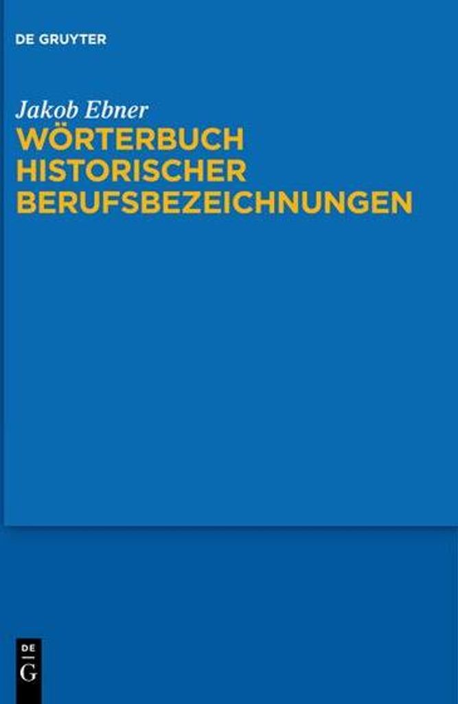 Wörterbuch historischer Berufsbezeichnungen
