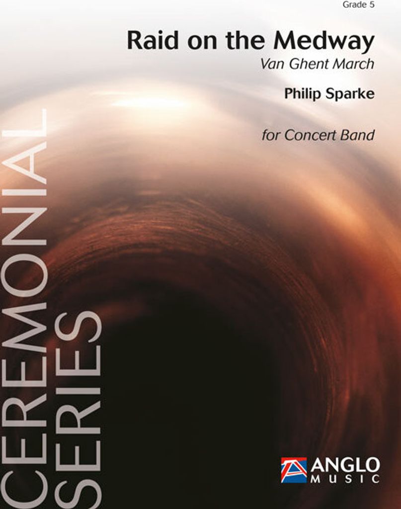 Philip Sparke, Raid on the Medway Concert Band/Harmonie Partitur