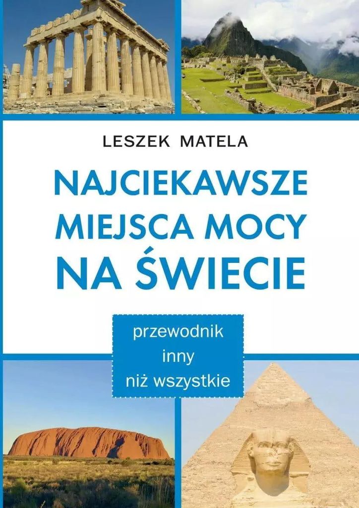 Die interessantesten Kraftorte der Welt Leszek Matela (Buch auf Polnisch)