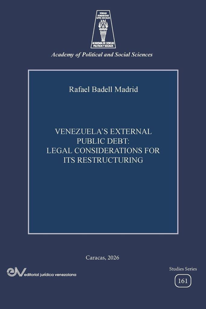 Venezuela's External Public Debt. Legal Considerations For Its Restructuring