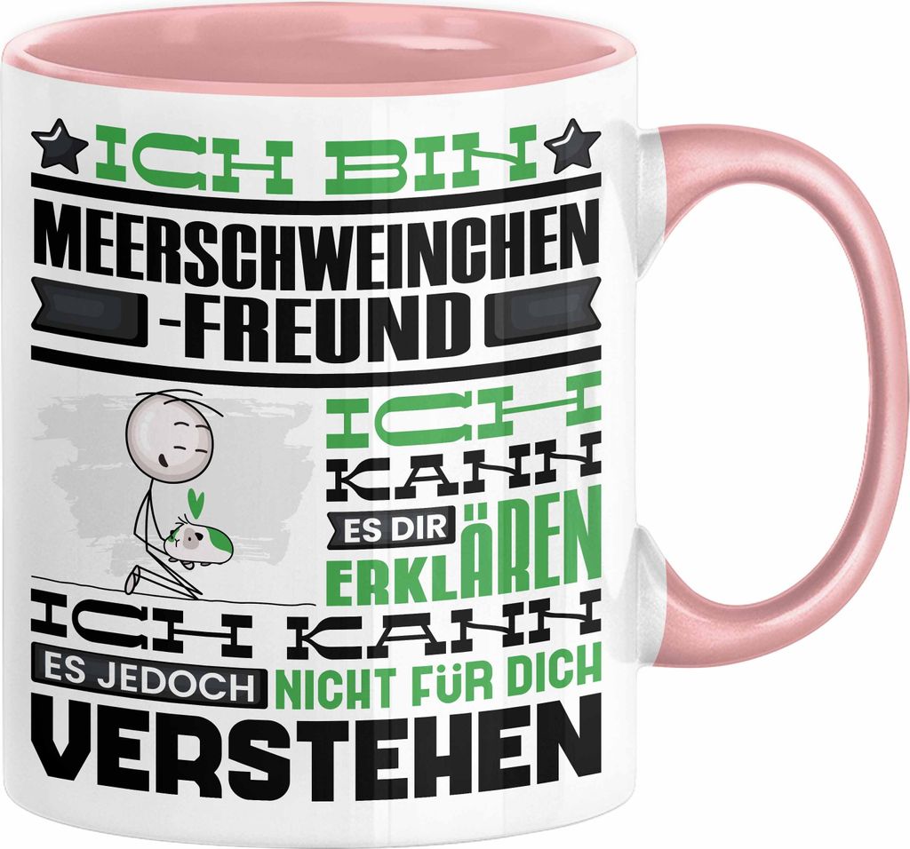 Meerschweinchenfreund Geschenk Kaffee-Tasse Geschenkidee für Meerschweinchenfreund Ich Bin Meerschweinchenfreund Ich Kann Es Dir Erklären Jedoch ...