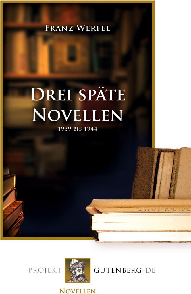 Drei späte Novellen