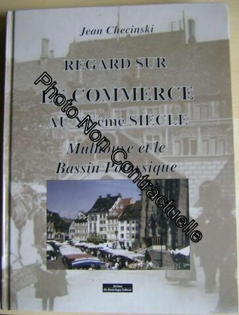 Regard sur le commerce au XXe siècle à Mulhouse et Bassin Potassique