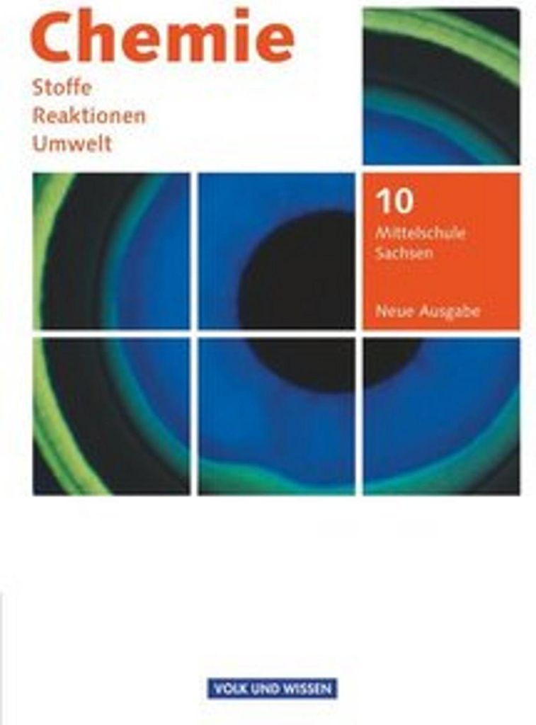 Chemie: Stoffe - Reaktionen - Umwelt 10. Schuljahr - Mittelschule Sachsen - Schülerbuch