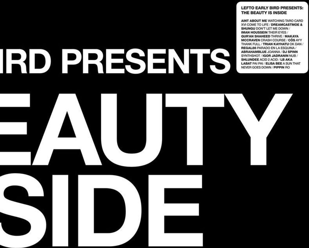 Lefto Early Bird: The Beauty Is Inside