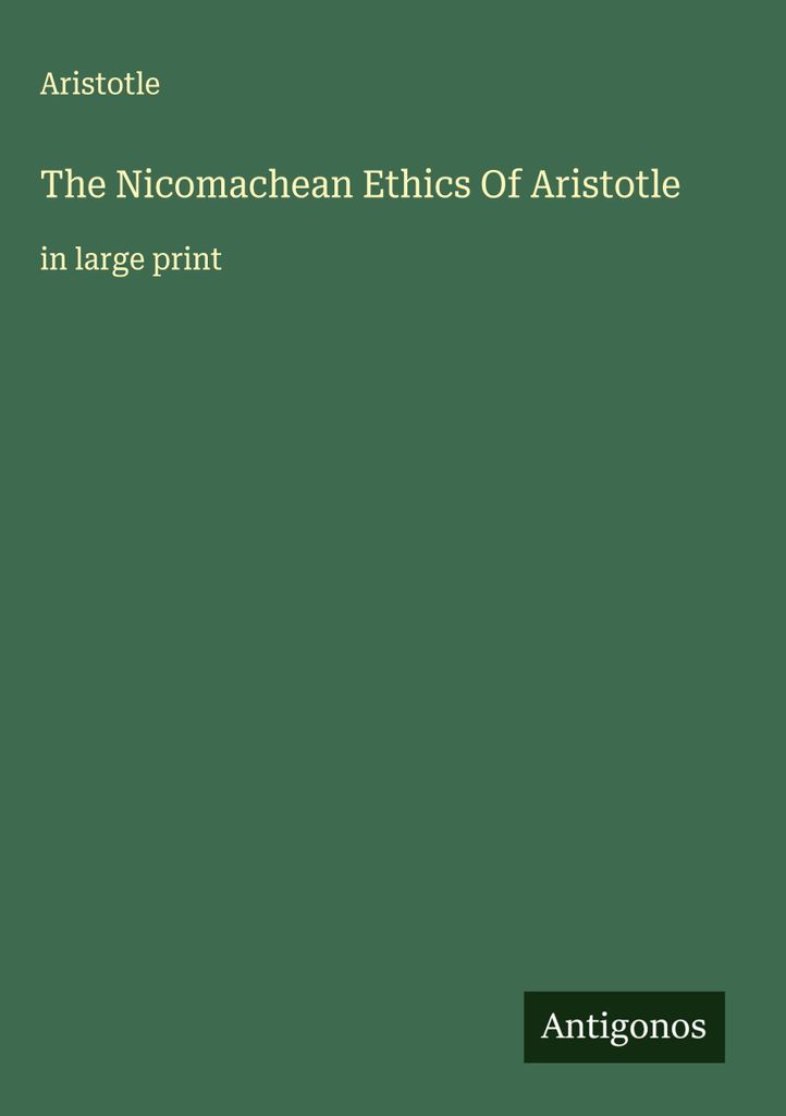 Die Nikomachische Ethik des Aristoteles