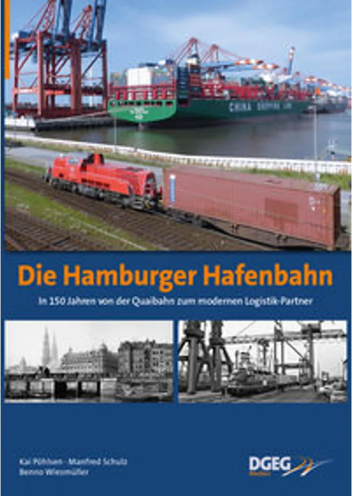 Livre Die Hamburger Hafenbahn : l'histoire ferroviaire du port de Hambourg
