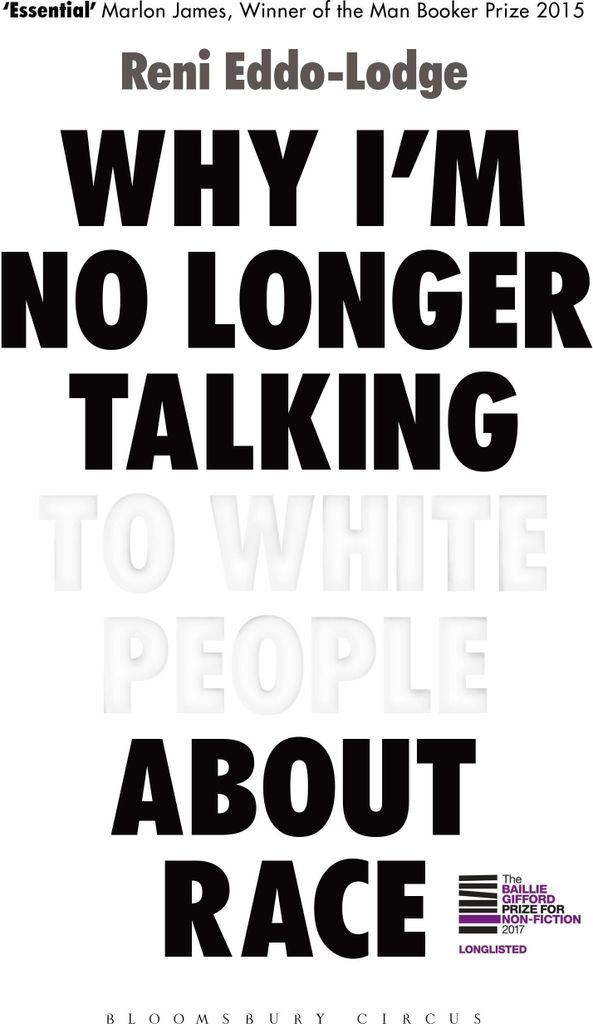 Why I'm No Longer Talking to White People about Race