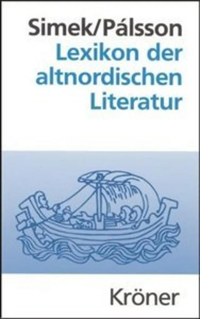 Lexikon der altnordischen Literatur : Référence de Littérature Norroise