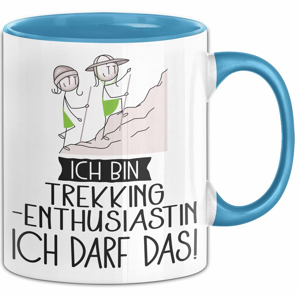 Geschenk für Trekking-Enthusiastin Tasse Lustige Geschenkidee Geburtstag Ich Bin Trekking-Enthusiastin Ich Darf Das (Blau)