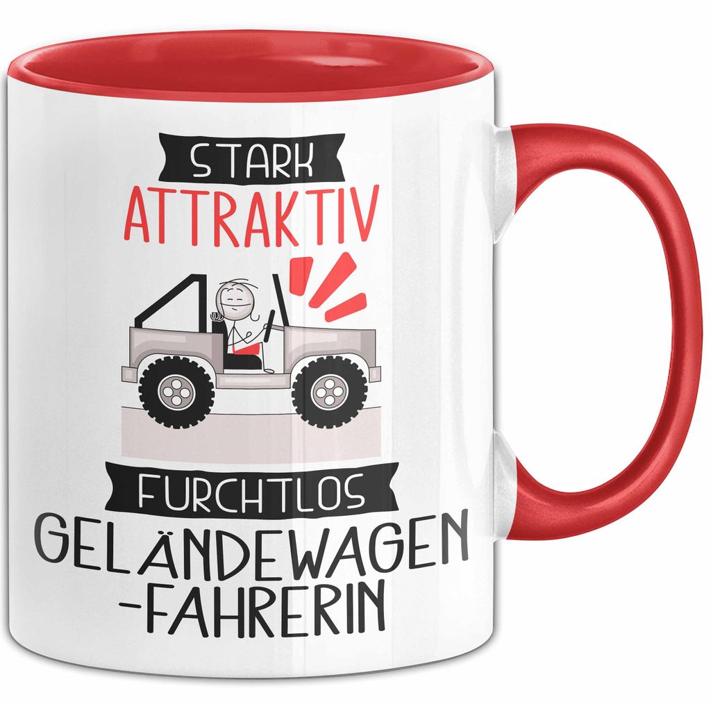 Geländewagenfahrerin Tasse Geschenk Becher Stark Attraktiv Furchtlos Geländewagenfahrerin Lustige Geschenkidee (Rot)