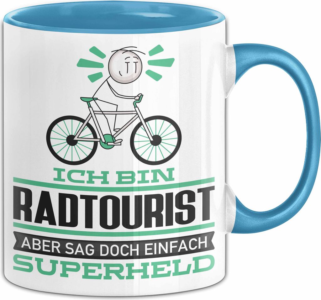 Radtourist Geschenk Tasse Ich Bin Radtourist Aber Sag Doch Produktbild 
