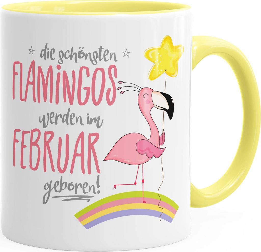 Geschenk-Tasse die schönsten Flamingos werden im Februar geboren Geburtstags-Tasse Geburtstmonat Wunschmonat Kaffee-Tasse MoonWorks hellgelb uni...