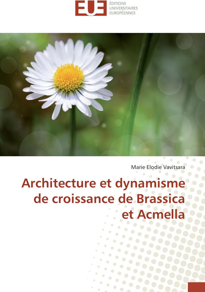 Architecture et dynamisme de croissance de Brassica et Acmella
