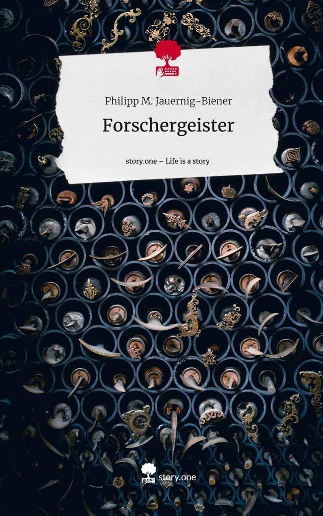 Forschergeister. Life is a Story - story.one