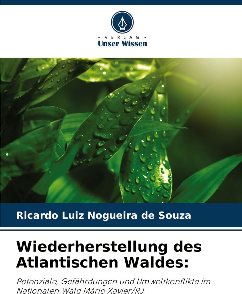 Wiederherstellung des Atlantischen Waldes:
