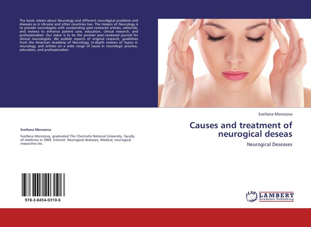 Causes and treatment of neurogical deseas