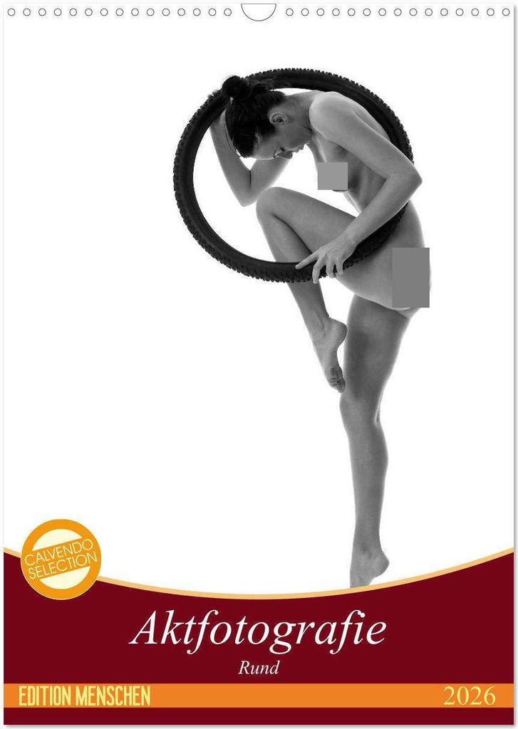 Rund - Aktfotografie (Wandkalender 2026 DIN A3 hoch), CALVENDO Monatskalender