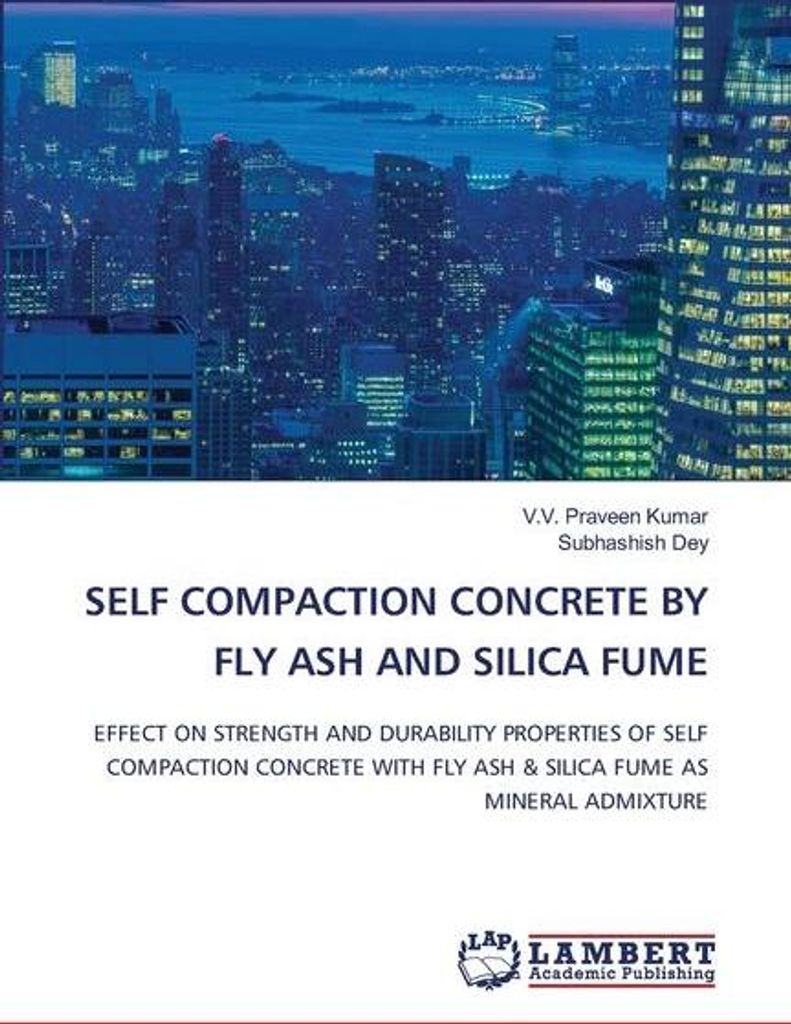 Self Compaction Concrete By Fly Ash And Silica Fume