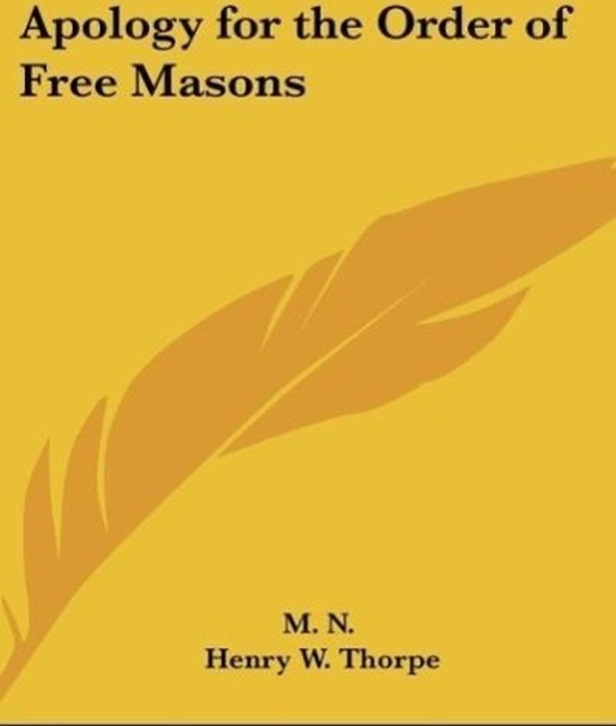 Apology for the Order of Free Masons