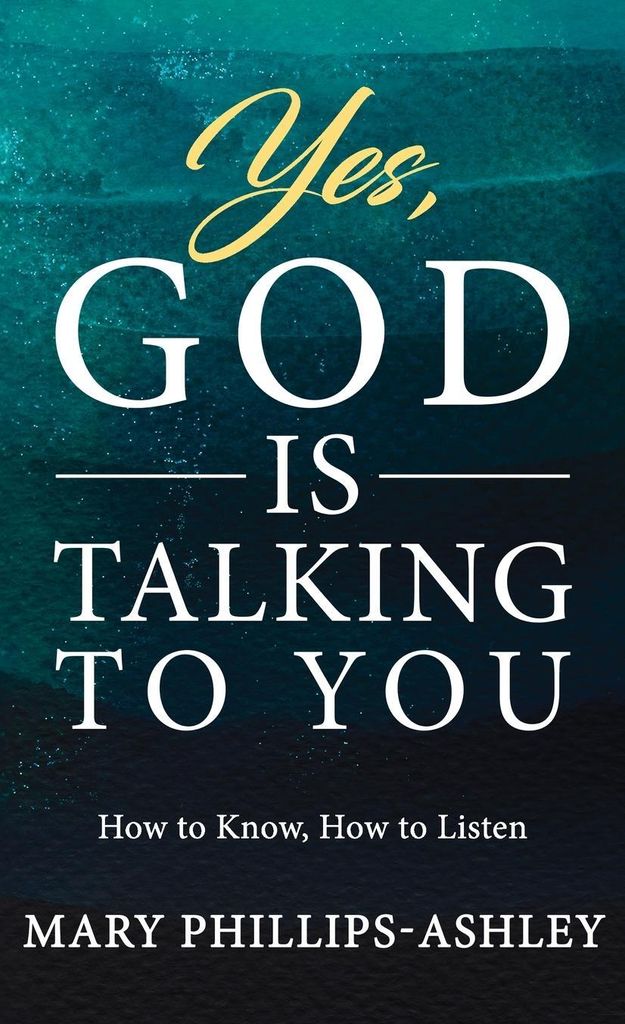 Yes, God is Talking to You!