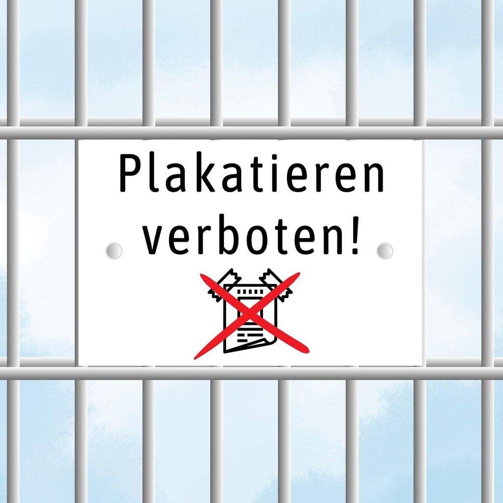 Zaunschild - Plakatieren verboten - Perfekt für Doppelstabmattenzäune Verzinkt