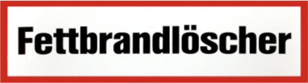 Feuerlöscher Zusatzschild "Fettbrandlöscher " Fettbrand Feuerlöscher 210x74mm
