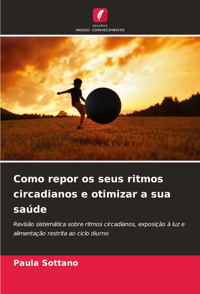Como repor os seus ritmos circadianos e otimizar a sua saúde