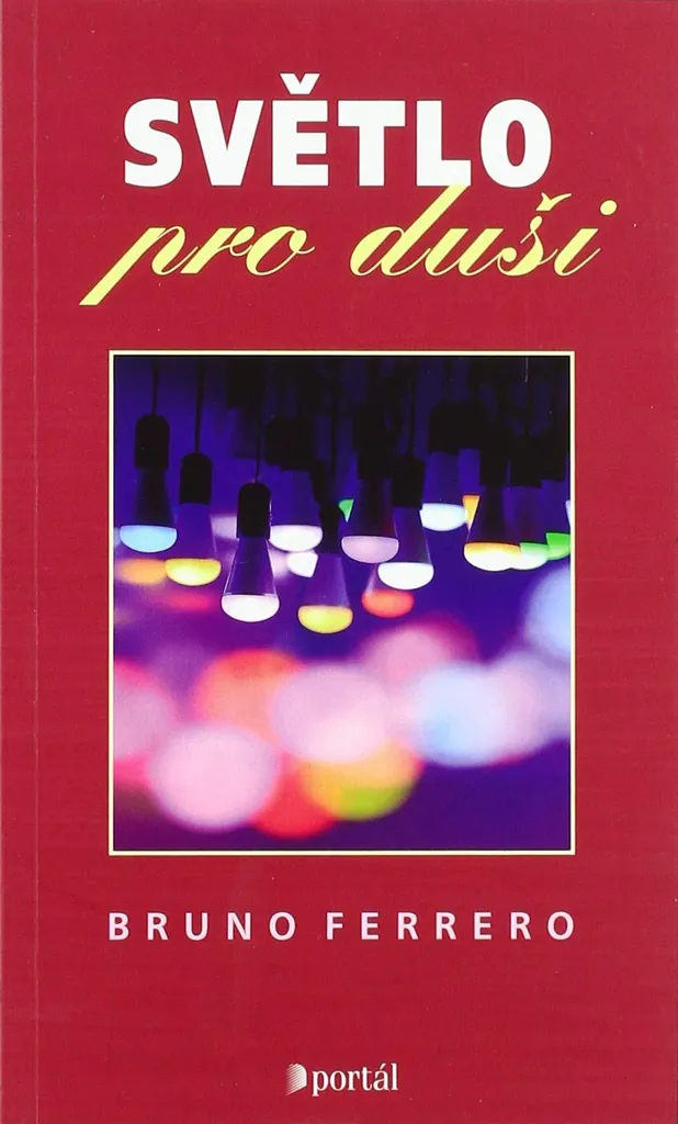 Livre de spiritualité Světlo pro duši par Bruno Ferrero