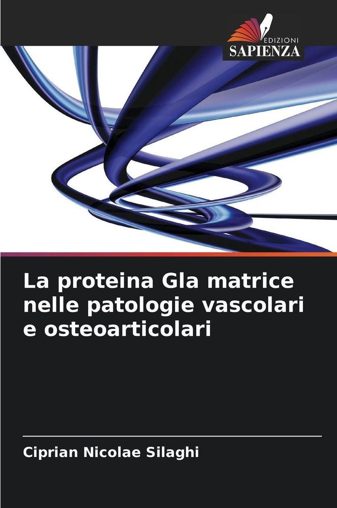 La proteina Gla matrice nelle patologie vascolari e osteoarticolari