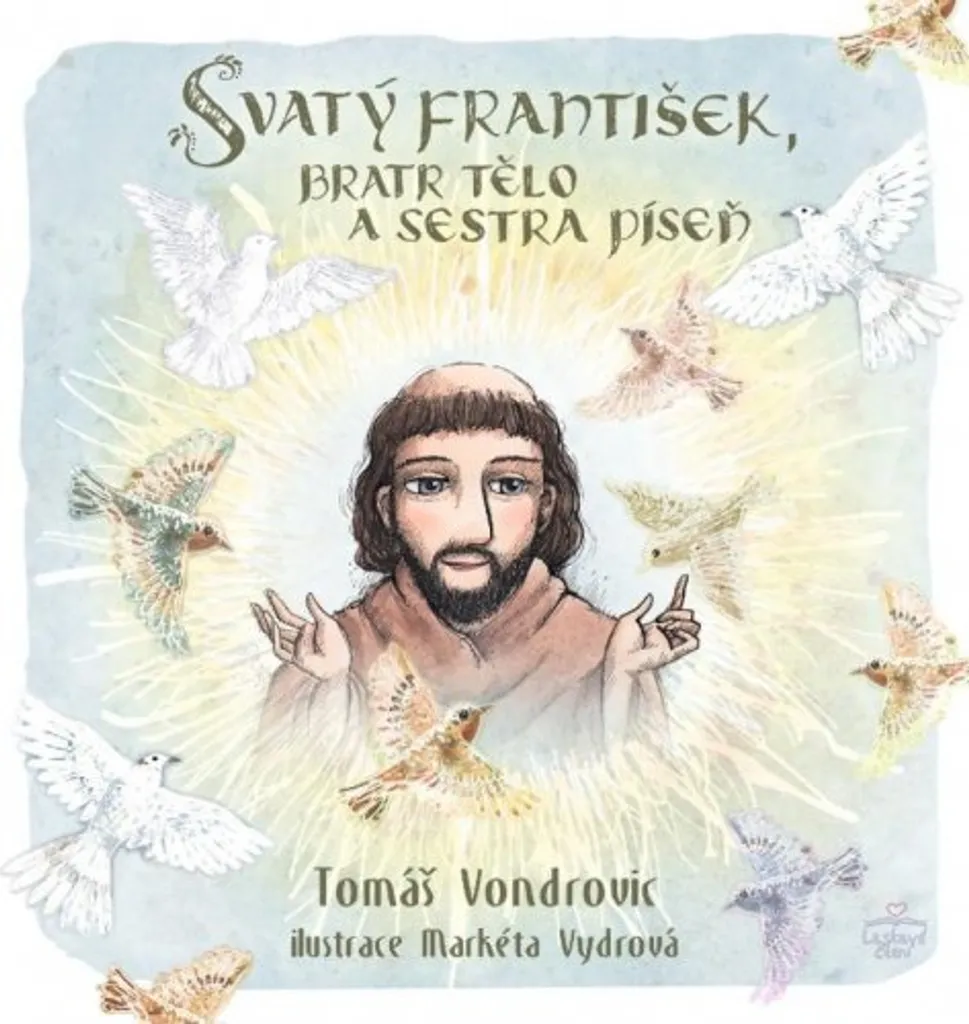 Livre de collection Svatý František Tomáš Vondrovic biographie religieuse