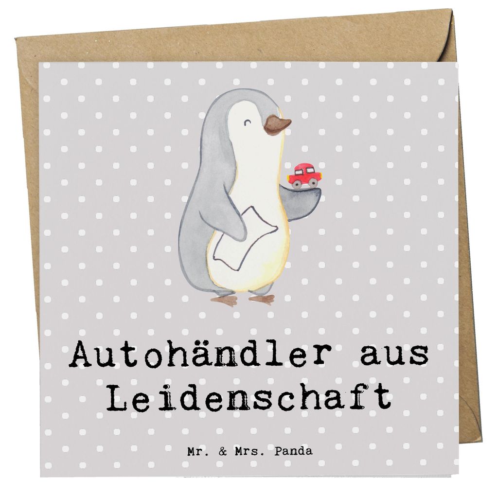 Mr. & Mrs. Panda Glückwunschkarte Autohändler Leidenschaft - Grau Pastell - Geschenk, faltkarte, doppelkarte, Spruch, Lustig, Grußkarte, Autohan...