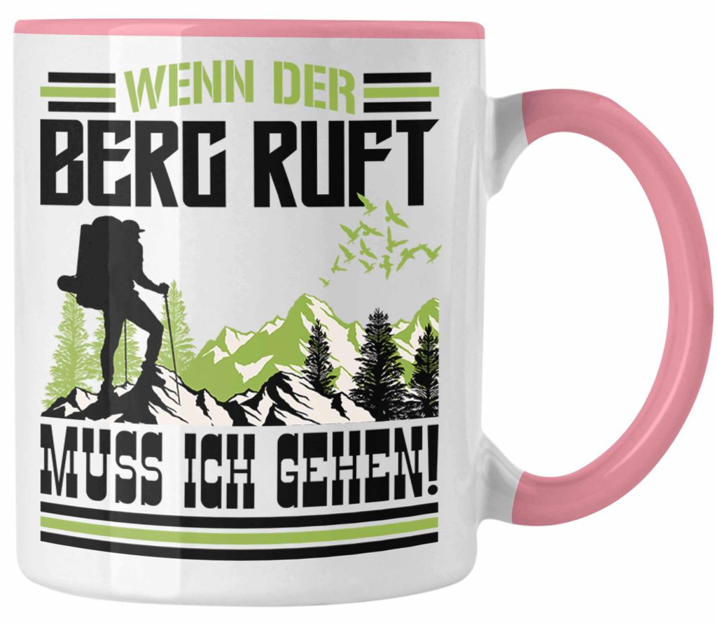 Wenn Der Berg Ruft Muss Ich Gehen Tasse Wanderer Wintersportler Geschenk (Rosa)