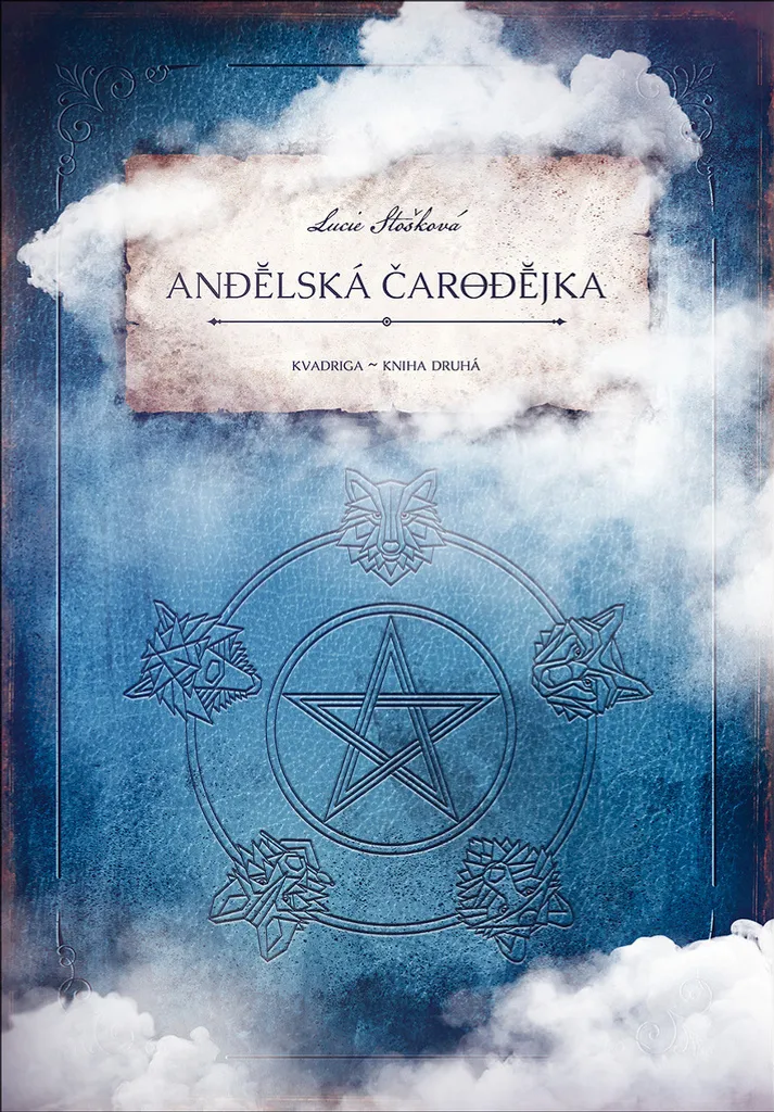 Livre Fantasy Kvadringa Tome 2 Andělská čarodějka de Lucie Stošková
